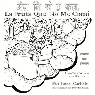 Jessy Carlisle - Fruta Que No Me Comí (मैल नि खै ऊ फल!), Häftad