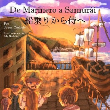 Jessy Carlisle, Lily Nadalin - De Marinero a Samurái (船乗りから侍へ), Häftad