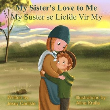 Jessy Carlisle - My Sister's Love to Me (My Suster se Liefde Vir My), Häftad