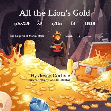 Jessy Carlisle - All the Lion's Gold, Häftad