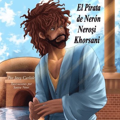 Jessy Carlisle - Nero's Pirate / El Pirata de Nerón / Neroşi Khorsani, Häftad