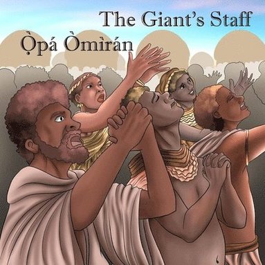 Jessy Carlisle - The Giant's Staff / Ọ̀pá Òmìrán, Häftad