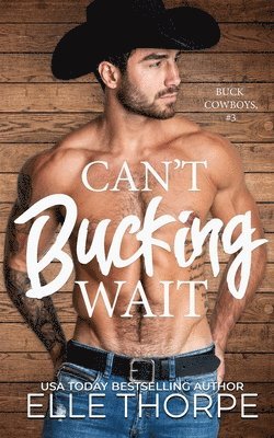 Elle Thorpe - Can't Bucking Wait, Häftad