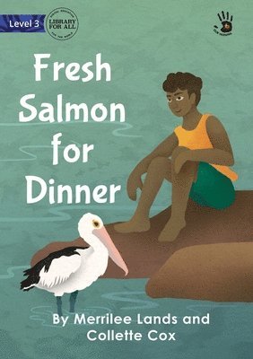 Fresh Salmon for Dinner - Our Yarning 1