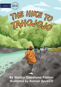 bokomslag The Hike To Tahojojo