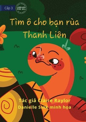 Tahlia The Tortoise Finds An Umbrella - Tim o cho b&#7841;n rua Thanh Lien 1