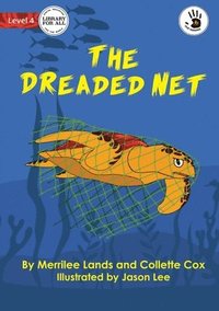 bokomslag The Dreaded Net - Our Yarning