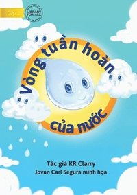 bokomslag The Water Cycle - Vòng tu?n hoàn c?a n??c