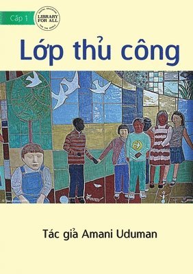 Amani Uduman - Art Class - Lớp thủ công, Häftad