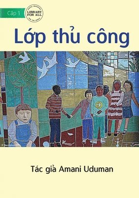 Art Class - L&#7899;p th&#7911; cong 1