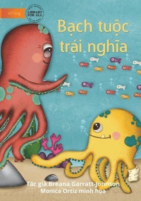 Opposite Octopus - B?ch tu?c trái ngh?a 1
