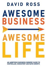 bokomslag Awesome Business, Awesome Life