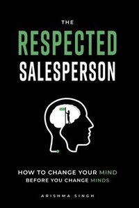 bokomslag The Respected Salesperson