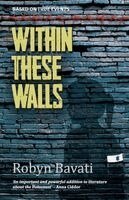 Robyn Bavati - Within These Walls, Häftad. Tillgänglighet: Lägg i varukorg
