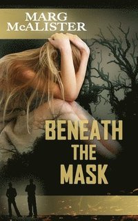 bokomslag Beneath The Mask