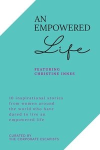 bokomslag An Empowered Life