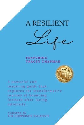 Resilient Life