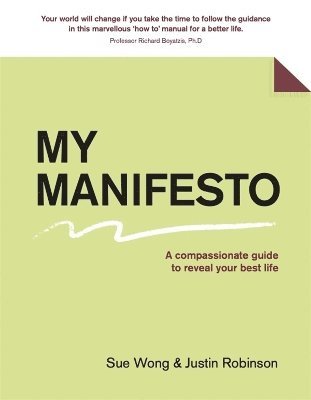 Sue Wong, Justin Robinson - My Manifesto, Häftad