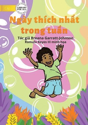 Breana Garratt-Johnson - The Best Day Of The Week - Ngày thích nhất trong tuần, Häftad