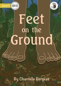 bokomslag Feet on the Ground - Our Yarning