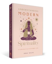 bokomslag Understanding Modern Spirituality