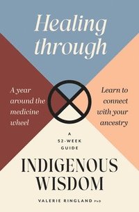 bokomslag Healing through Indigenous Wisdom