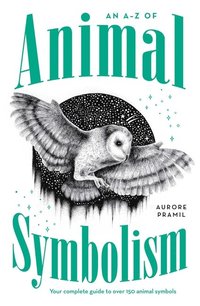 bokomslag An A-Z of Animal Symbolism