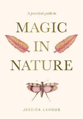 Practical Guide to Magic in Nature 1