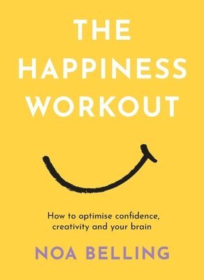 bokomslag The Happiness Workout