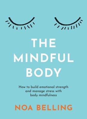 The Mindful Body 1