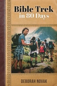 bokomslag Bible Trek in 80 Days