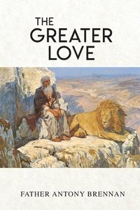 bokomslag Greater Love