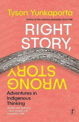 Tyson Yunkaporta - Right Story, Wrong Story, Häftad