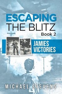 bokomslag Escaping the Blitz Book 2