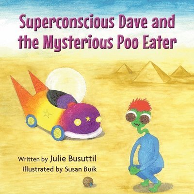 Superconscious Dave and the Mysterious Poo Eater 1