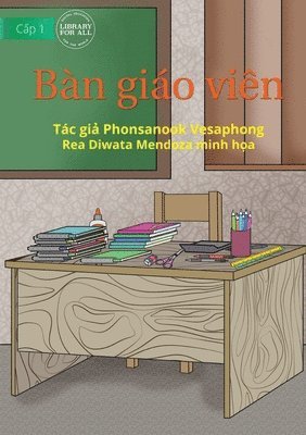 bokomslag Teacher's Table - Ban giao vien