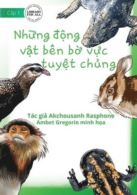 More Kinds Of Endangered Animals - Những động vật bên bờ vực tuyệt chủng