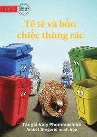 bokomslag The Pangolin And The 4 Trash Cans - Tê tê và b?n chi?c thùng rác