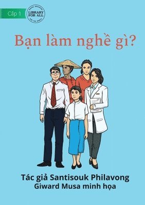 What Is Your Job? - B&#7841;n lam ngh&#7873; gi? 1