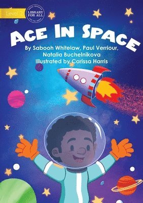 Sabooh Whitelaw, Paul Verriour, Natalia Buchelnikova - Ace In Space, Häftad