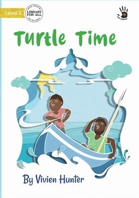 Vivien Hunter - Turtle Time - Our Yarning, Häftad
