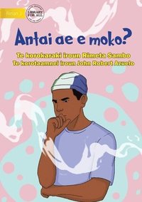 bokomslag Who Is Smoking? - Antai ae e moko? (Te Kiribati)