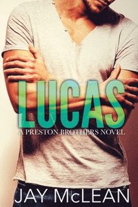 bokomslag Lucas - A Preston Brothers Novel, Book 1