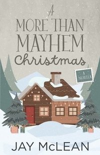 bokomslag A More Than Mayhem Christmas (More Than Series, Book 6)