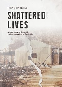 bokomslag Shattered Lives