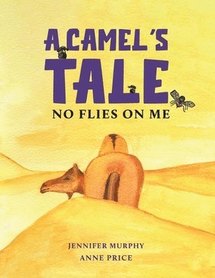 bokomslag A Camel's Tale