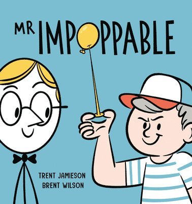 Trent Jamieson - MR Impoppable, Inbunden