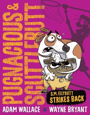 Pugnacious and Scuttlebutt: S.M. Ellybutt Strikes Back