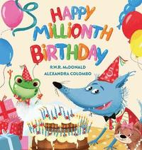bokomslag Happy Millionth Birthday