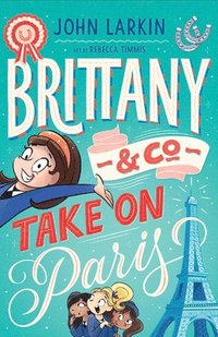 bokomslag Brittany & Co. Take on Paris